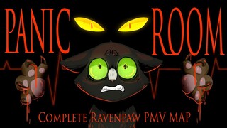 Panic Room | Complete Ravenpaw PMV MAP