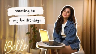 Reacting to my Bulilit days | #BelleAndBeyond