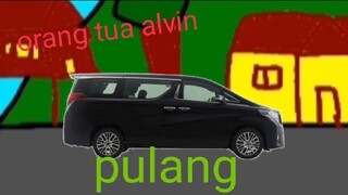 ortu Alvin pulang