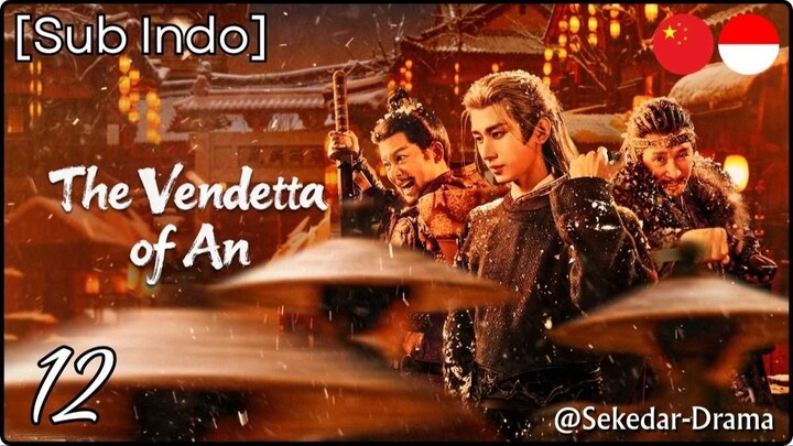 [Sub Indo] 💀Ťɦɛ Vɛռɖɛȶȶǟ օʄ Ăռ⚔ – Eps. 12 (2025)