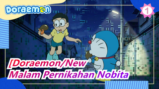 [Doraemon|Editan Baru] Malam Pernikahan Nobita (2011.3.18)_1