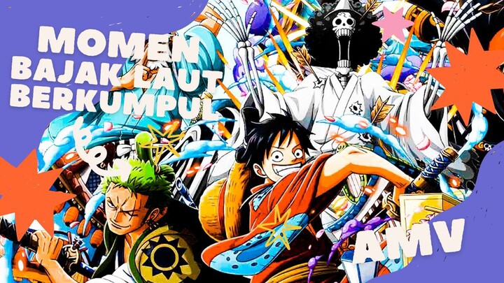 MOMEN BAJAK LAUT BERKUMPUL [ONE PIECE AMV KEREN]