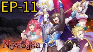 New Saga || S2 || EP-11 (HINDI)