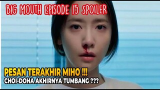 PESAN TERAKHIR MIHO !!! BIG MOUTH EPISODE 15 - SPOILER