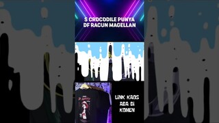 S CROCODILE MILIKI KEKUATAN DF RACUN MAGELLAN⁉️l ONE PIECE #shorts #shortsvideo #onepiece #magellan