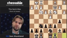 Short & Sweet- Shankland's Semi-Slav_Chess Opening