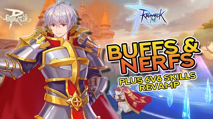 BUFFS AND NERFS!! ~ Class Skills and 6v6 Skills Adjustment in RO 2.0 Intrigue of the Seven Royals