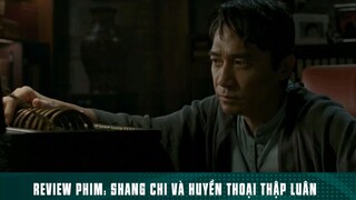TÓM TẮT PHIM: “ SHANG CHI VÀ HUYỀN THOẠI THẬP LUÂN “ [ Phần 1 ] #reviewphimhay
