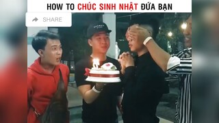 How to tổ chức sinh nhật cho đứa bạn😆