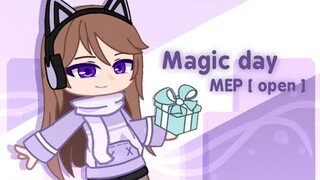 magic day | MEP [ OPEN ] | #MizukisMagicdayMep | pxrplemizuki