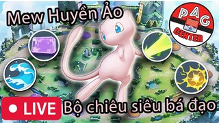 Test pokemon mới "MEW" siêu ảo..!! có tận 6 chiêu siu vjp bro..!! | Pokemon Unite | PAG Center