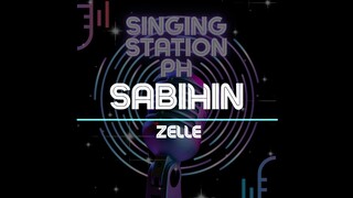 SABIHIN - ZELLE | Karaoke Version