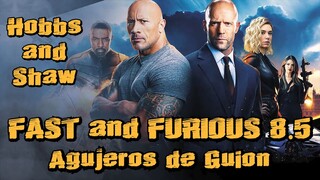 Agujeros de Guion: FAST & FURIOUS - HOBBS & SHAW (Errores, review, reseña, crítica y resumen)