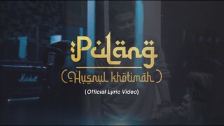 Pulang (Husnul Khotimah) Febby Islami Feat. Ust. Evie Effendie (Official Lyric Video)