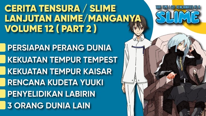 Pembahasan Tensei Shitara Slime Datta Ken Atau Tensura  ( Lanjutan Anime LN Part 23 )
