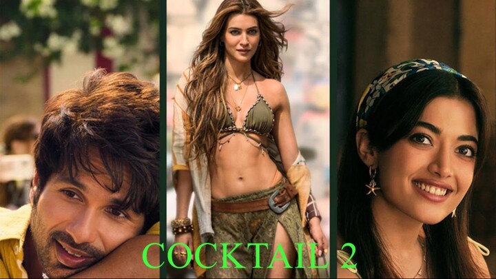 Cocktail 2 (2026) Latest Bollywood Movie | Comedy, Romance & Drama