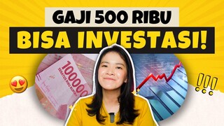 GAJI 500 RIBU PER BULAN BISA INVESTASI?! | #CeritaUang Intan