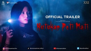 KUTUKAN PETI MATI - Official Trailer | Tayang Mulai 20 Juli 2023 di XXI!