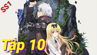 Arifureta Shokugyou de Sekai Saikyou | Tập 10 ViệtSub