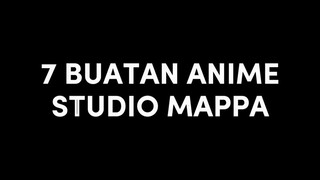 Ter Nyata anime ini buatan STUDIO MAPPA