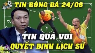 Vì Vòng Loại 3 WC 2022, VFF Ra Quyết Định Lịch Sử Giúp Thầy Park Và ĐTVN...NHM Mừng Vui