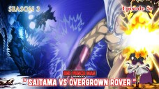 One Punch Man (Season 3) - Episode 20 [Bahasa Indonesia] - " Saitama vs Overgrown Rover "