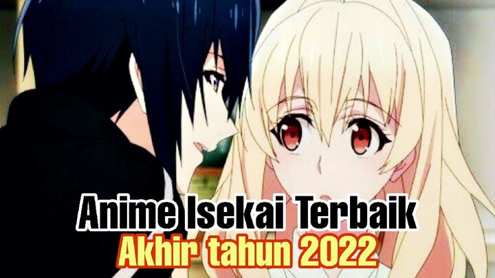 Top 3 anime Isekai akhir tahun 2022 versi Giyu 21