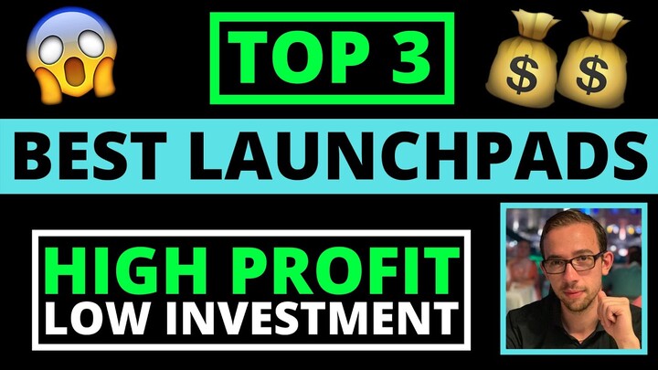 Top 3 Best Launchpads for Low Investments (High Profits)