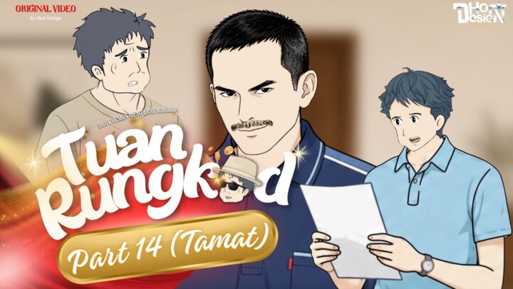 TUAN RUNGKAD PART 14 (TAMAT) - Animasi Sekolah