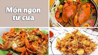 Một Số Món Ngon Từ Cua Bổ Dưỡng, Cực Dễ Làm