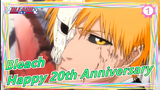 [Bleach] Happy 20th Anniversary, Welcome Come Back_1