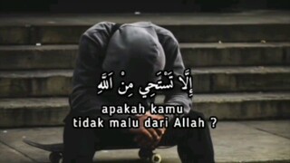 apakah kamu tidak malu dari Allah¿???