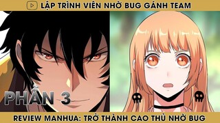 REVIEW MANHUA: TRỞ THÀNH CAO THỦ NHỜ BUG | PHẦN 3 | REVIEW TRUYỆN | HAPPY COMICS