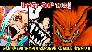 [FAST SOP 1019] MANTAAAB!! YAMATO BERUBAH KE MODE HYBRID !