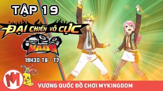 Đại Chiến Vô Cực | Tập 19 | Lồng Tiếng - MYKINGDOM