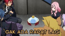 Sudah Tidak Ada Rapat Lagi - Tensura