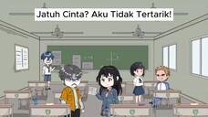 Jatuh Cinta？Aku Tidak Tertarik！