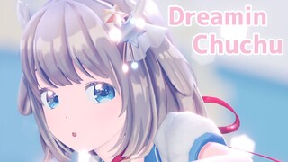 Dreamin ChuChu 翻唱【鹿乃】