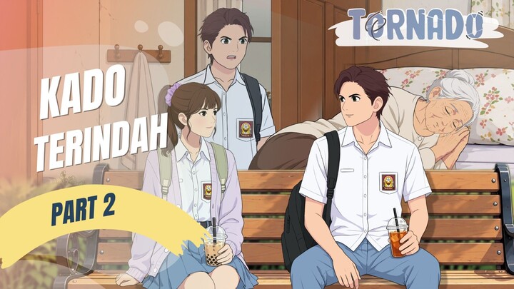 KADO TERINDAH PART 2 - ANIMASI SEKOLAH
