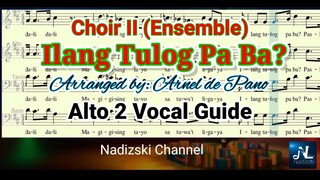 ILANG TULOG PA BA? (CHOIR 2) Alto 2 Vocal Guide