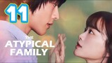 The Atypical Family [ EP11 ] [ [ 1080 ] [ ENG SUB ]