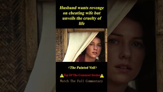 "The Painted Veil"   shorts 2/3 #shorts #film #movie