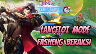 [TA] LANCELOT MODE FASHENG BERAKSI😎