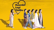 Kuambil Lagi Hatiku (2019) Full Movie