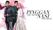 Pinggan Tak Retak Nasi Tak Dingin (2017) EP1