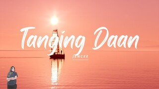 Tanging Daan | Jen Cee (Official Lyric)
