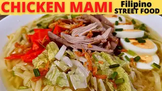 CHICKEN MAMI | Pinoy Style Noodle Soup | Filipino STREET FOOD | Chicken Mami Recipe