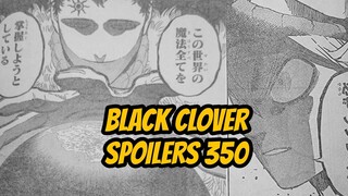 Black Clover Chapter 350 Spoilers