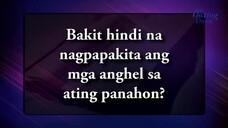 Bakit Hindi na nagpapakita ang mga anghel sa ating panahon - Biblically Speaking