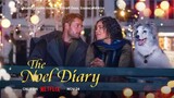 The Noel Diary (2022) [Full Movie] Tagalog Dub HD